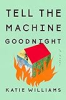 Tell_the_machine_goodnight