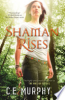 Shaman_Rises
