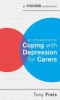 An_introduction_to_coping_with_depression_for_carers
