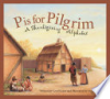 P_is_for_Pilgrim__A_Thanksgiving_Alphabet