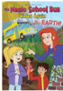 The_magic_school_bus_rides_again___All_about_Earth_