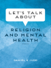 Let_s_talk_about_religion_and_mental_health