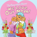 The_Berenstain_Bears_we_love_our_mom_