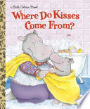 Where_do_kisses_come_from_