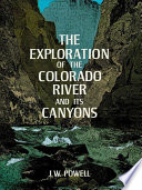 The_exploration_of_the_Colorado_River_and_its_canyons