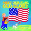 Meet_our_flag__Old_Glory