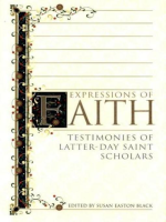 Expressions_of_Faith__Testimonies_of_Latter-day_Saint_Scholars
