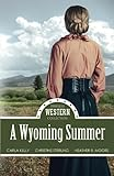 A_Wyoming_Summer