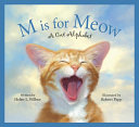 M_Is_for_Meow___A_Cat_Alphabet