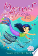 Dream_of_the_blue_turtle____Mermaid_Tales_Book_7_