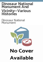 Dinosaur_National_Monument_and_vicinity--Various_Histories