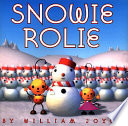 Snowie_Rolie___by_William_Joyce