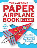 The_awesome_paper_airplane_book_for_kids