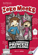 Zeke_Meeks_vs_the_annoying_princess_sing-along