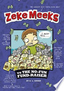 Zeke_Meeks_vs__the_no-fun_fund-raiser
