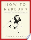 How_to_Hepburn___Lessons_on_Life_from_Kate_the_Great