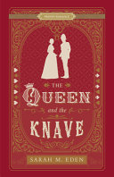 The_queen_and_the_knave____Dread_Penny_Society___Proper_Romance_Book_5_
