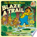 The Berenstain bears blaze a trail
