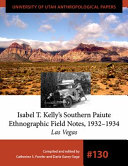 Isabel_T__Kelly_s_Southern_Paiute_ethnographic_field_notes__1932-1934__Las_Vegas
