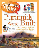 I_wonder_why_pyramids_were_built