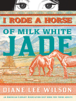 I_Rode_a_Horse_of_Milk_White_Jade