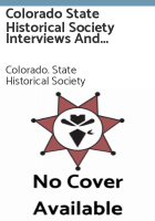 Colorado_State_Historical_Society_Interviews_and_Information