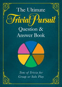 The_ultimate_trivial_pursuit_question_and_answer_book