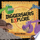 Diggersaurs_explore
