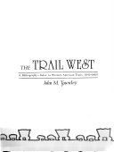 The_trail_west