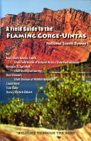 A_field_guide_to_the_Flaming_Gorge-Uintas_National_Scenic_Byway