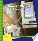 Jane C. Wright and Chemotherapy