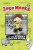 Zeke_Meeks_vs_the_Stinky_Soccer_Team