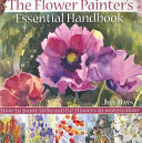 The_flower_painter_s_essential_handbook