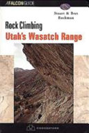 Rock climbing Utah's Wasatch Range