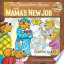 The_Berenstain_bears_and_mama_s_new_job
