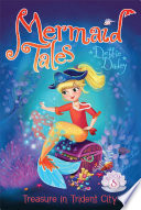 Treasure_in_Trident_City____Mermaid_Tales_Book_8_