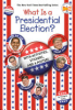 What_Is_a_Presidential_Election_