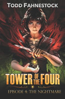 Tower_of_the_Four___Episode_4___The_Nightmare
