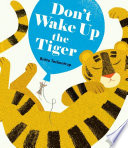 Don_t_wake_up_the_tiger