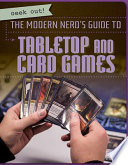 The_modern_nerd_s_guide_to_tabletop_and_card_games