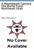 A_nineteenth_century_Ute_burial_from_Northeast_Utah