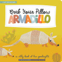 Grab_your_pillow__armadillo