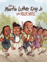 When_Martin_Luther_King_Jr__Wore_Roller_Skates