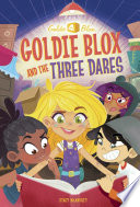 Goldie_blox_and_the_three_dares