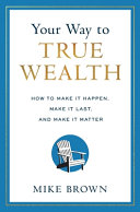 Your_Way_to_True_Wealth