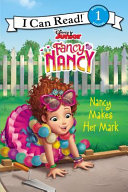 Fancy_Nancy___Nancy_makes_her_mark