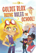 Goldie_blox_rules_the_school_
